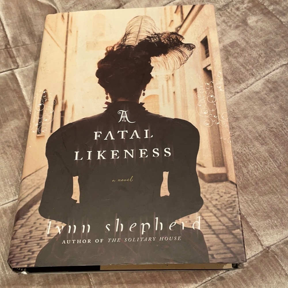 A Fatal Likeness by Lynn Shepherd Book